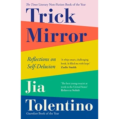 Abbildung von Trick Mirror: Reflections on Self Delusion