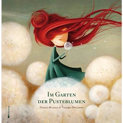 Abbildung von Im Garten der Pusteblumen: Poetisches Bilderbuch (Geschenkbuch) über die Schönheit des Träumens und Wünschens