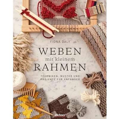 Abbildung von Weben mit kleinem Rahmen. Techniken, Muster und Projekte für Anfänger / Buch lernen
