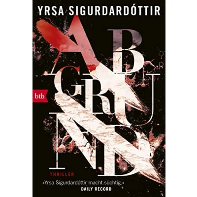 Abbildung von Abgrund: Thriller (Kommissar Huldar und Psychologin Freyja, Band 4)