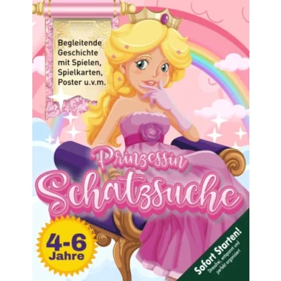 Abbildung von Prinzessin Schatzsuche Schnitzeljagd Kindergeburtstag 4 6 Jahre: Ein Schatz voller Geheimnisse Kann Mara ihn retten? Die Suche nach dem gestohlenen beginnt! (Bravo Schatzsuche)
