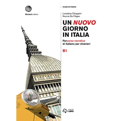 Abbildung von Un nuovo giorno in Italia B1: Percorso narrativo di italiano per stranieri