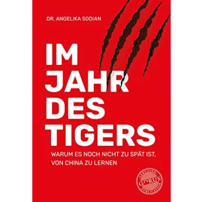 Abbildung von Im Jahr des Tigers: Warum es noch nicht zu spät ist, von China lernen