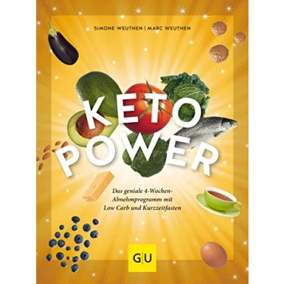 Abbildung von Keto Power: Die geniale Kombination aus Low Carb und Kurzzeitfasten (Abnehmen mit GU)