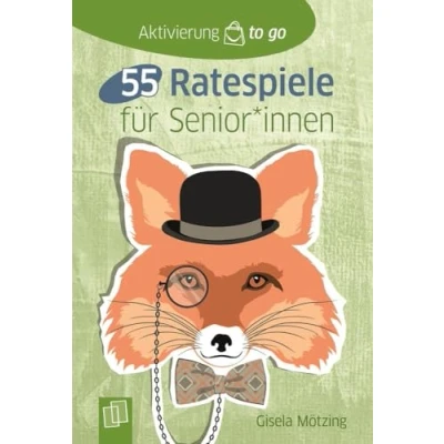 Abbildung von 55 Ratespiele für Senioren und Seniorinnen (Aktivierung to go)
