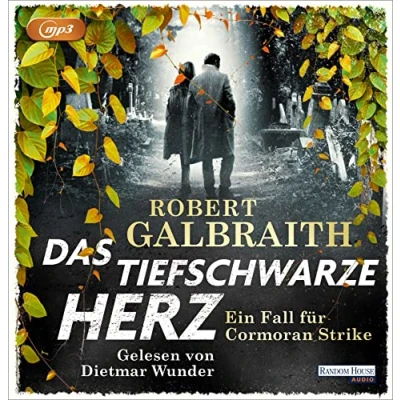 Abbildung von Das tiefschwarze Herz: Ein Fall für Cormoran Strike (Die Reihe, Band 6)