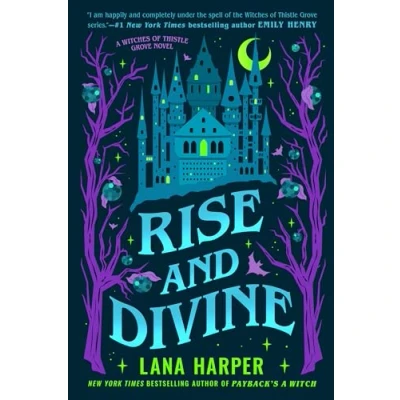Abbildung von Rise and Divine (The Witches of Thistle Grove, Band 5)