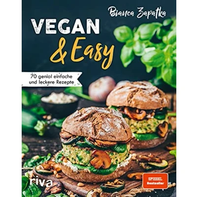Abbildung von vegan &amp; Easy: 70 genial einfache und leckere Rezepte. Mit wenig Aufwand kochen. Spiegel Bestseller