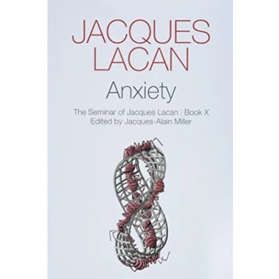Abbildung von Anxiety: The Seminar of Jacques Lacan, Book X