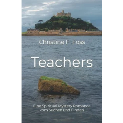 Abbildung von Teachers: Eine Spiritual Mystery Romance vom Suchen und Finden