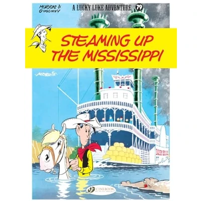 Abbildung von Steaming Up the Mississippi: Lucky Luke (A Adventure, 79, Band 79)