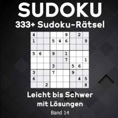 Abbildung von Sudoku: 333+ Sudoku Rätsel Leicht bis Schwer mit Lösungen für Erwachsene. (Band 14)