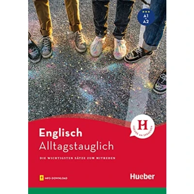 Abbildung von Alltagstauglich Englisch: Die wichtigsten Sätze zum Mitreden / Buch mit MP3 Download