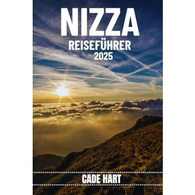 Abbildung von NIZZA REISEFÜHRER: Entdecken Sie die verborgenen Schätze der französischen Riviera