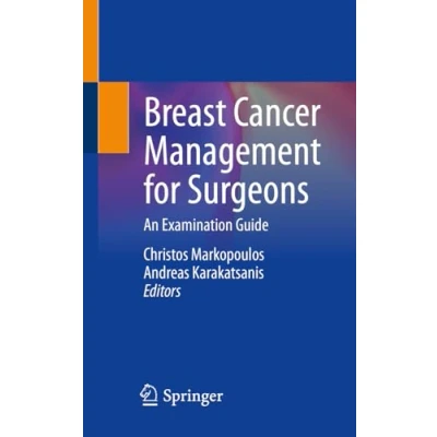 Abbildung von Breast Cancer Management for Surgeons: An Examination Guide