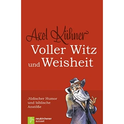 Abbildung von Voller Witz und Weisheit. Jüdischer Humor biblische Anstöße