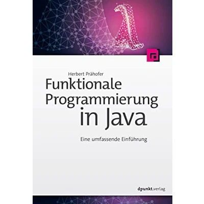Abbildung von Funktionale Programmierung in Java: Eine umfassende Einführung