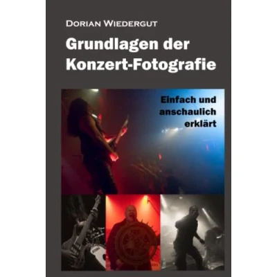 Abbildung von Grundlagen der Konzert Fotografie: Einfach und anschaulich erklärt