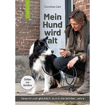Abbildung von Mein Hund wird alt: Gesund und glücklich durch die letzten Jahre