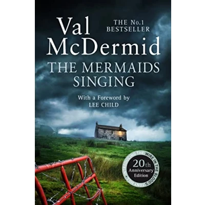 Abbildung von the Mermaids Singing (Tony Hill and Carol Jordan): First book of award winning serial killer crime series now TV Wire in Blood