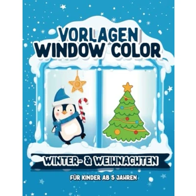 Abbildung von Window Color Vorlagen Fensterbilder Winter &amp; Weihnachten: Kindgerechte abwechslungsreiche A4 Motive für Ausmalbilder mit dem ... Öl transparente Bilder Fenster gestalten.