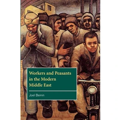 Abbildung von Workers and Peasants in the Modern Middle East (The Contemporary East, 2)