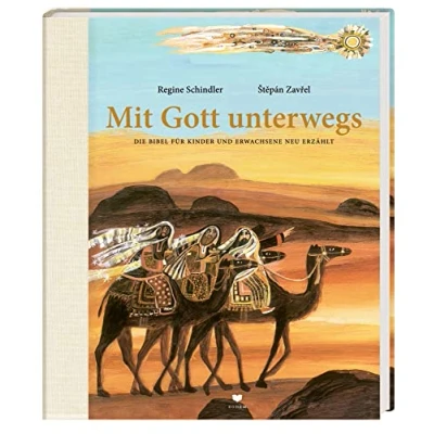 Abbildung von Mit Gott unterwegs: Die Bibel für Kinder und Erwachsene neu erzählt