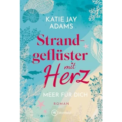 Abbildung von Strandgeflüster mit Herz (Meer für dich, Band 1)