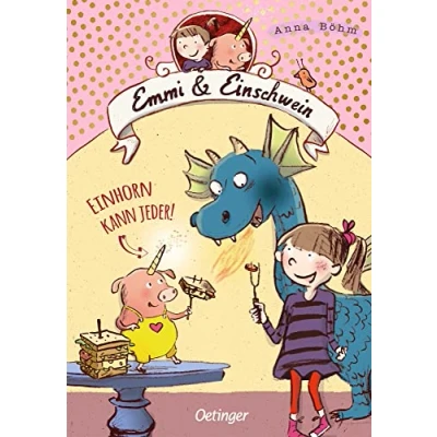 Abbildung von Emmi &amp; Einschwein 1. Einhorn kann jeder!: Magisches Kinderbuch ab 8 Jahren über Freundschaft und Fabelwesen