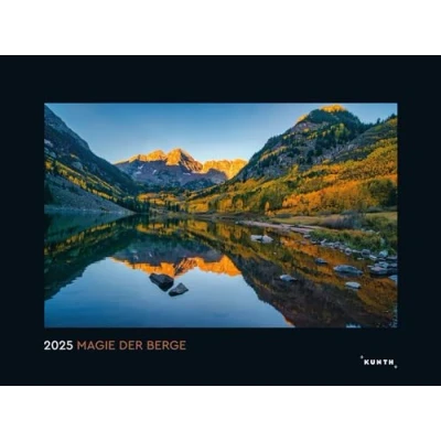 Abbildung von Magie der Berge KUNTH Wandkalender 2025: Hochwertiger, bildstarker Kalender mit Spiralbindung im Großformat