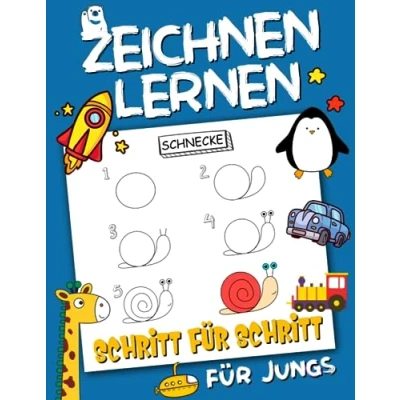 Abbildung von Zeichnen Lernen für Jungs ab 6 Jahren: Schritt einfache Anleitungen zum von Objekten, Tieren und Figuren Tolles Malbuch ... Schule Zeichenbücher Kinder