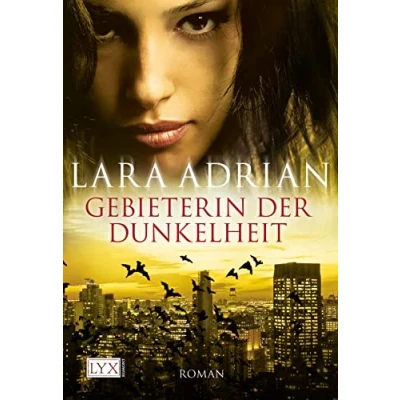 Abbildung von Gebieterin der Dunkelheit: Roman. Deutsche Erstausgabe (Midnight Breed, Band 4)