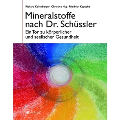 Abbildung von Mineralstoffe nach Dr. Schüssler: Ein Tor zu körperlicher und seelischer Gesundheit