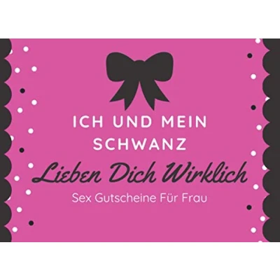 Abbildung von Ich und Mein Schwanz Lieben Dich Wirklich Sex Gutscheine für Frau: 46 Gutscheine: Peppen sie Ihre Beziehung mit diesem frechen Geburtstag valentinstagsgeschenk