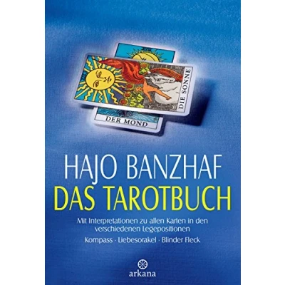 Abbildung von Das Tarotbuch Mit Interpretationen zu allen Karten in den verschiedenen Legepositionen