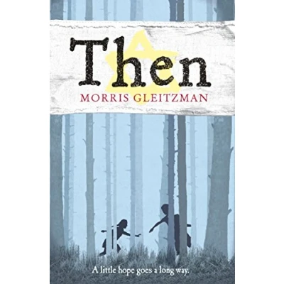Abbildung von Then: a little hope goes long way (Once/Now/Then/After)