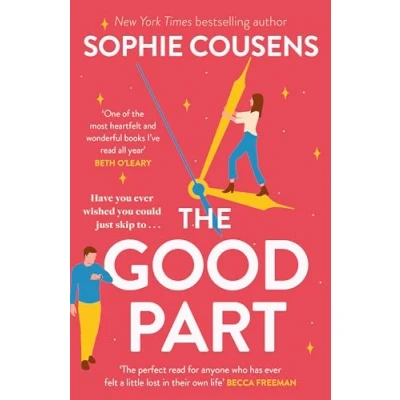 Abbildung von The Good Part: An utterly hilarious and heartwarming rom com for fans of Beth O&#039;Leary