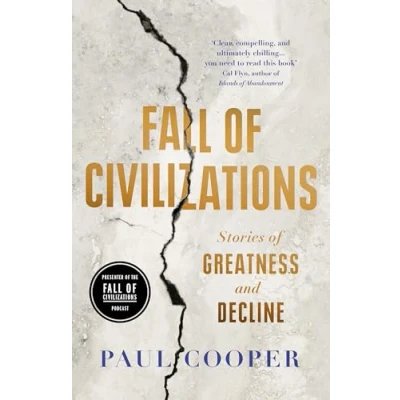 Abbildung von Fall of Civilizations: Stories Greatness and Decline