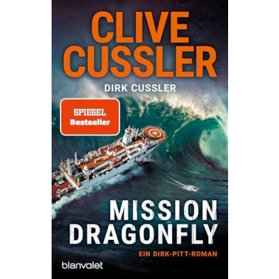Abbildung von Mission Dragonfly: Ein Dirk Pitt Roman (Die Abenteuer, Band 26)