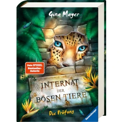 Abbildung von Internat der bösen Tiere, Band 1: Die Prüfung (Bestseller Tier Fantasy ab 10 Jahre) (Internat 1)