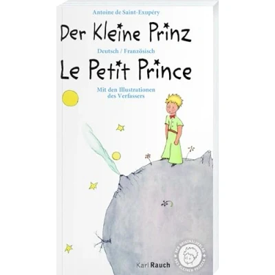 Abbildung von Der Kleine Prinz · Le Petit Prince: Zweisprachig Deutsch / Französisch