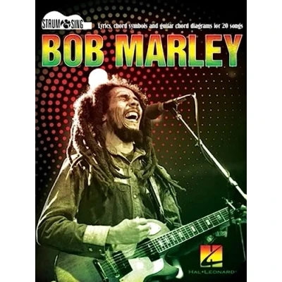 Abbildung von Bob Marley: Strum &amp; Sing Guitar: Lyrics, Chord Symbols, and Guitar Diagrams for 20 Songs