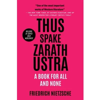 Abbildung von Thus Spoke Zarathustra: (Classics Books Reimagined) Friedrich Nietzsche&#039;s Modern Literary Philosophy Unveiled