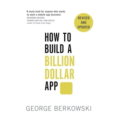 Abbildung von How to Build a Billion Dollar App: Discover the secrets of most successful entrepreneurs our time