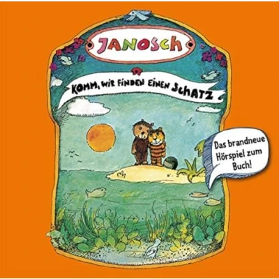 Abbildung von Komm, wir finden einen Schatz (Original Hörspiel zum Buch von Janosch)