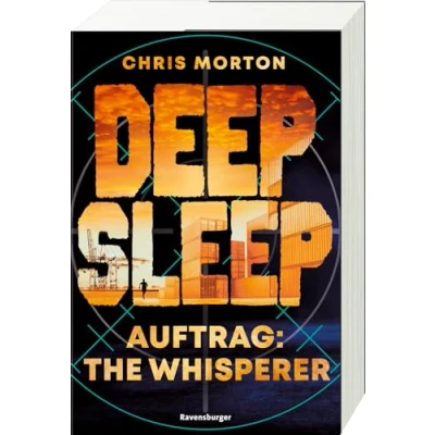 Abbildung von Deep Sleep, Band 2: Auftrag: The Whisperer Explosiver Action Thriller für Geheimagenten Fans (Deep 2)