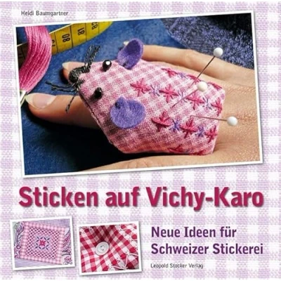 Abbildung von Sticken auf Vichy Karo: Neue Ideen für Schweizer Stickerei