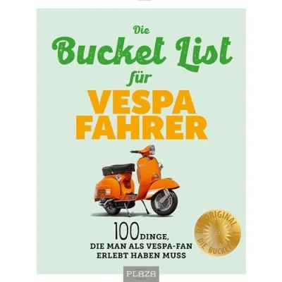 Abbildung von die Bucket List für Vespa Fahrer: 100 Dinge, man als Fan erlebt haben muss. Geschenk Fans