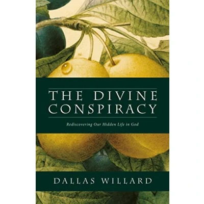 Abbildung von The Divine Conspiracy: Rediscovering Our Hidden Life in God