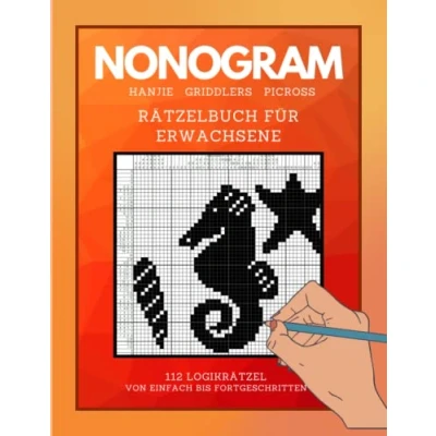 Abbildung von Nonogram Rätzelbuch Für Erwachsene: 112 Logikrätzel Mit Lösungen Von Einfach Bis Fortgeschritten